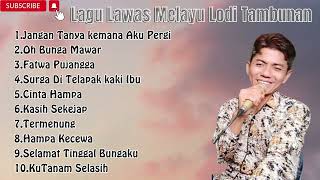 Download lagu Lagu Lawas Melayu Lodi Tambunan|| Full album terbaik sepnjang masa mp3