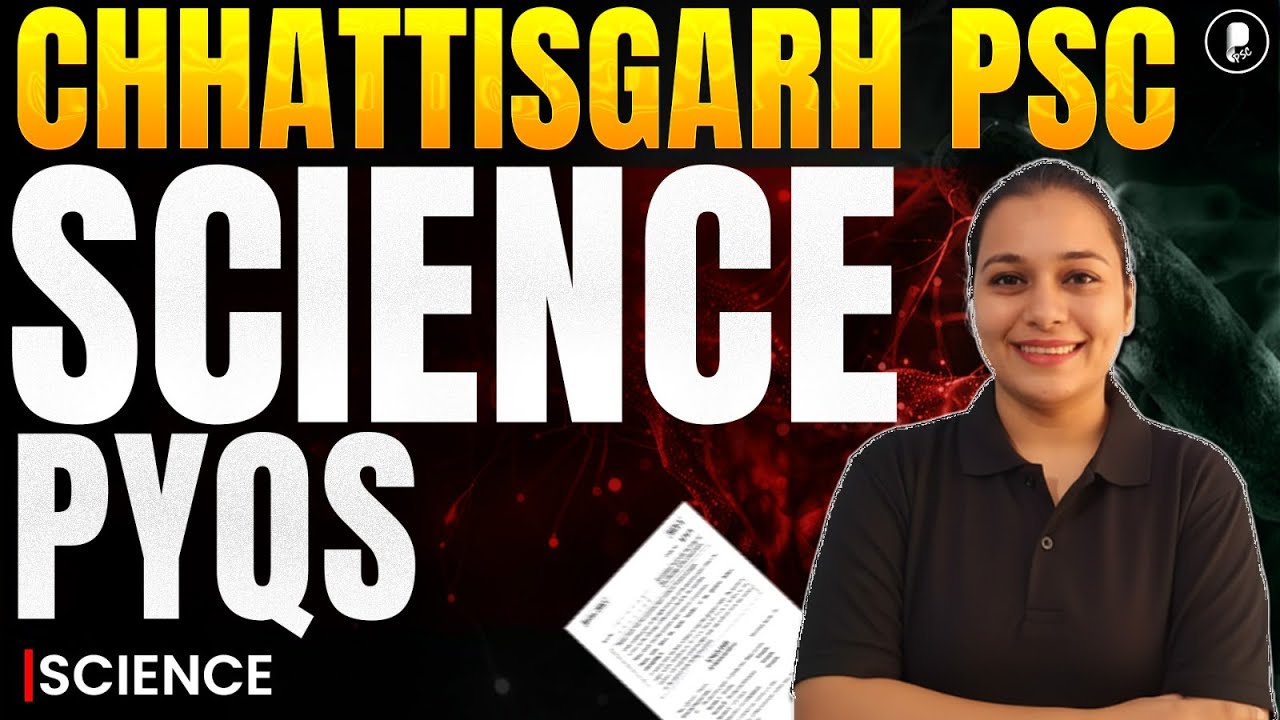 Chhattisgarh PSC Science PYQs | CGPSC Science Previous Year Questions | CGPSC 2026 Prelims