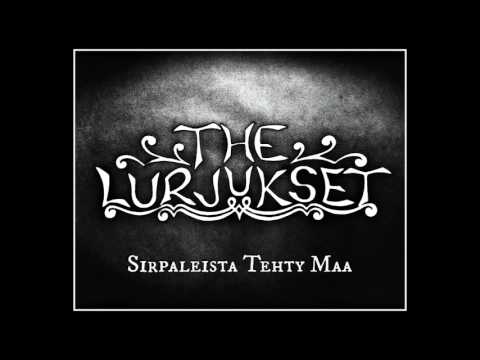 The Lurjukset - Sirpaleista Tehty Maa