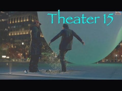 Watch Dogs - Theater 15