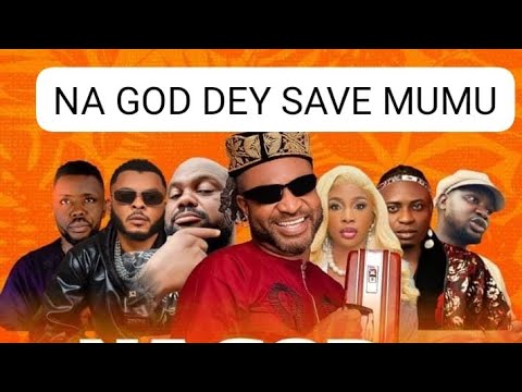 NA GOD DEY SAVE MUMU WITH ADVISER NOWAMAGBE and OSAMUYI OLEMOROKO