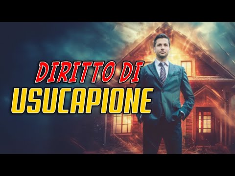 Quando si acquisisce il DIRITTO di USUCAPIONE | Avv. Angelo Greco