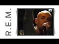 R.E.M. - LOOSING MY RELIGION (Live, 1999) 