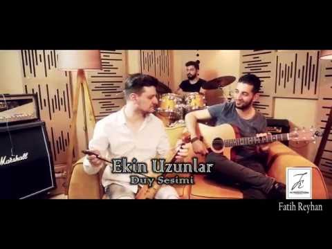 Duy Sesimi - Ekin Uzunlar