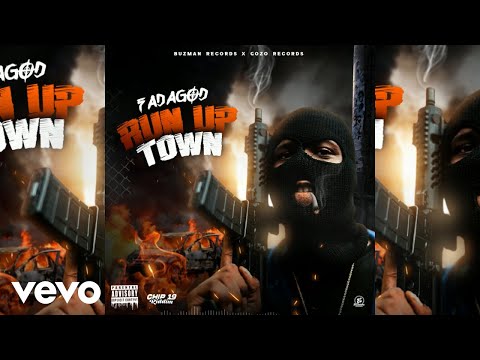 Fadagad - Run Up Town (Official Audio)