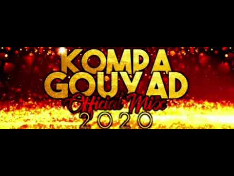 kompa gouyad official mix 2020