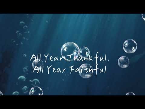 All Year Thankful, All Year Faithful – 2026 New Year Thanksgiving Worship 