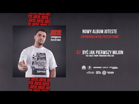 Joteste - Być jak Pierwszy Milion (feat. Łukasz 
