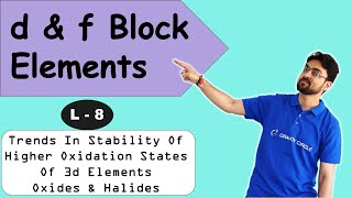 d & f block | Class 12 | JEE NEET | 22-23 | L 8 | Trends In Stability Of Higher Oxidation States
