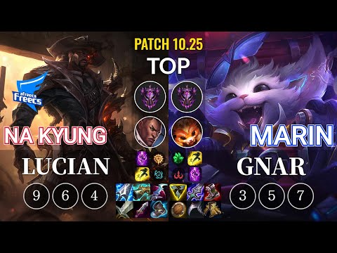AF Na Kyung Lucian vs MaRin Gnar Top - KR Patch 10.25