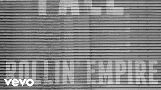 Rollin&#39; Empire - Fall (Audio)