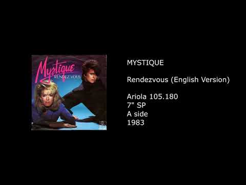 MYSTIQUE - Rendezvous (English Version) - 1983