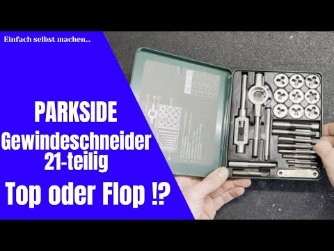 PARKSIDE Thread Cutter Set 21-Piece: TOP or FLOP!?
