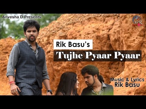 Rik basu Tujhe pyaar pyaar Originals