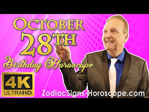 October 28 Zodiac Horoscope and Birthday Personality | October 28th Birthday Personality Analysis