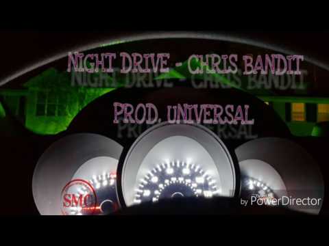 Night Drive x Chris Bandit ( prod.Universal )