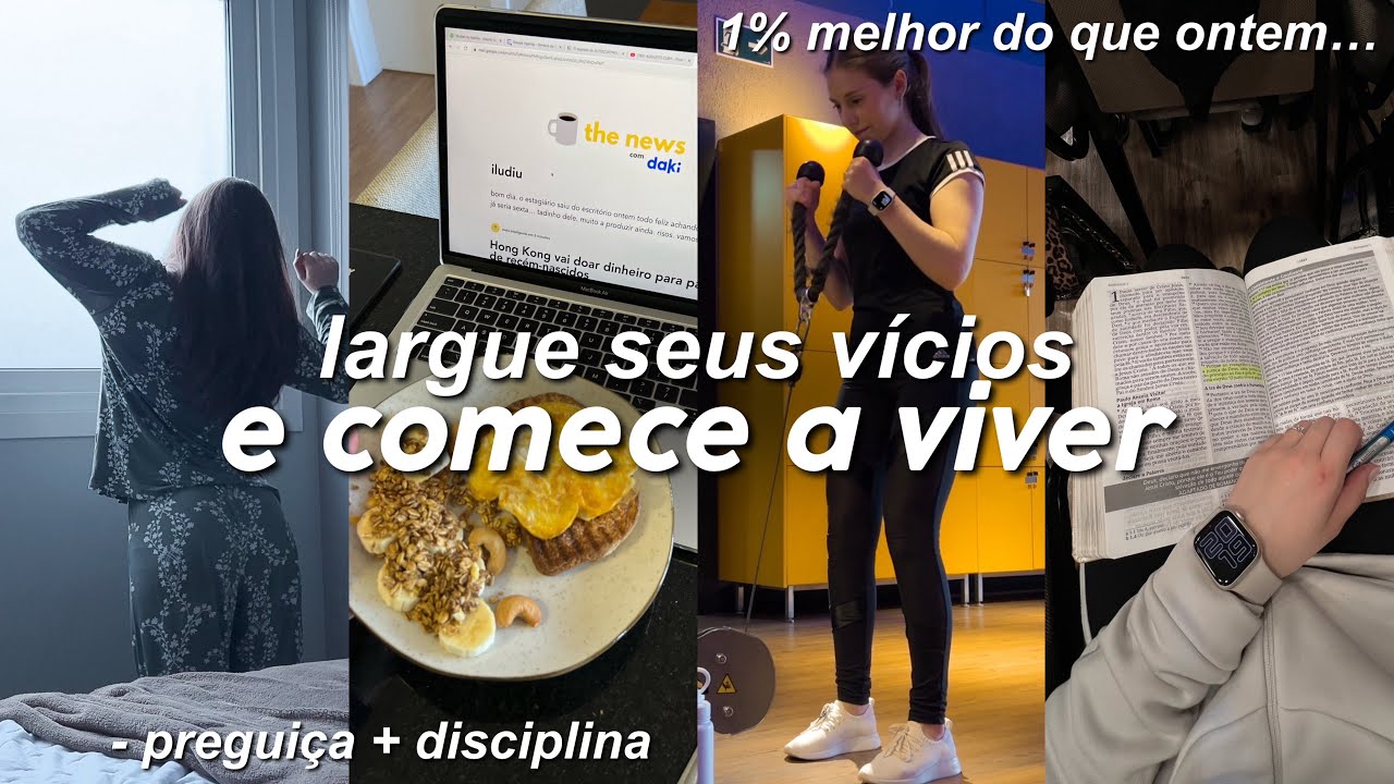 O segredo do AUTOCONTROLE | como larguei vícios, venci a preguiça e me tornei disciplinada | VLOG