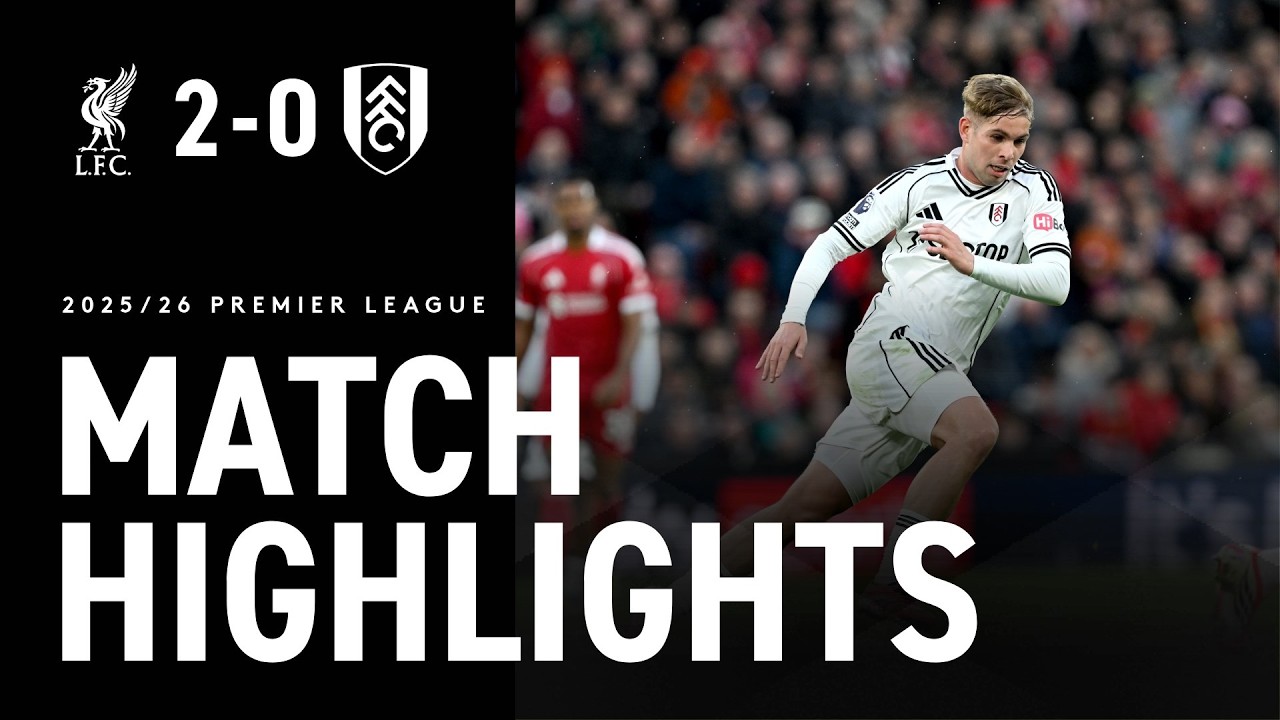 Liverpool vs Fulham Highlights