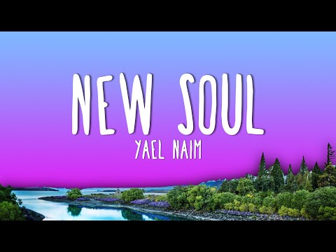 Yael Naim - New Soul (Lyrics)