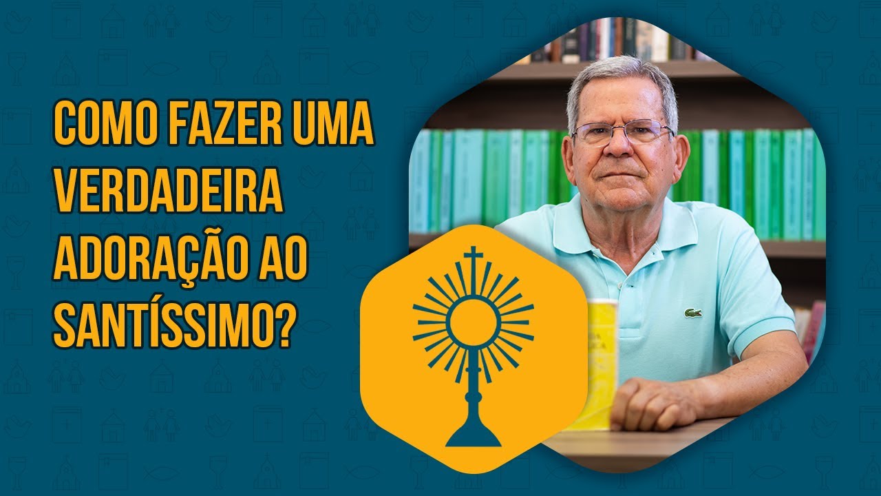 The Church | Como fazer uma verdadeira adoração ao Santíssimo? | Felipe Aquino