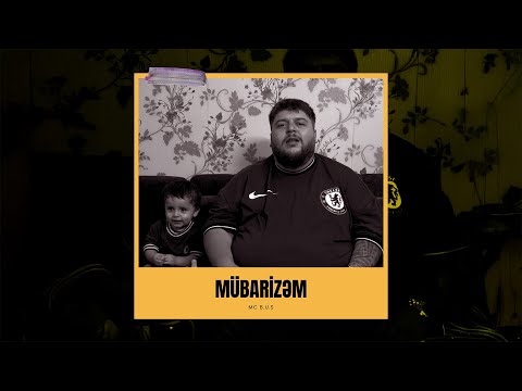 MC B.U.S – Mübarizəm (Rəsmi Musiqi Videosu)