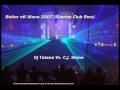 Better off Alone [Sunrise Club Rmx] - Dj Tatana Vs. C.j. Stone
