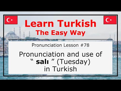 How Do You Pronounce Salı (Tuesday) in Turkish (Lesson #78)