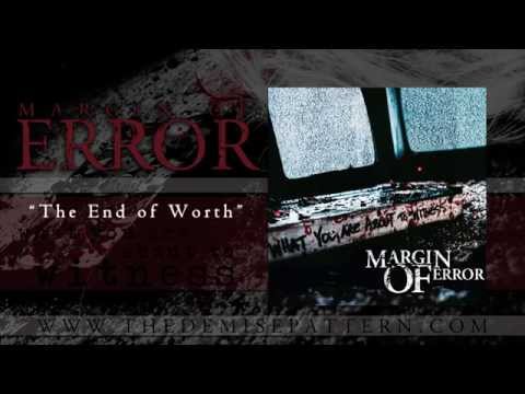 Margin of Error - The End of Worth (Official Audio)