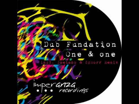 Dub Fundation - One & One