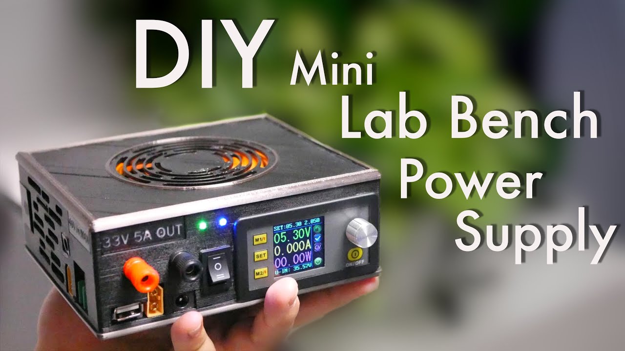 DIY Mini Lab Bench Power Supply (With Switchable DC and AC Input)