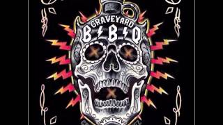 GRAVEYARD BBQ - CREAMSKULL BOOGIE (REMASTERED)