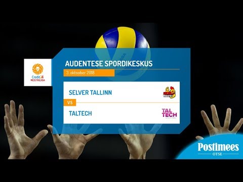 Selver Tallinn vs TalTech - Credit24 Meistriliiga, 3.10.2018