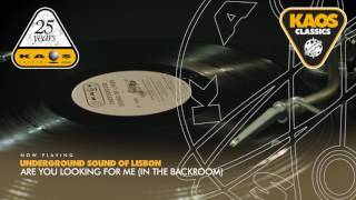 Underground Sound Of Lisbon - Are You Looking For Me ? (In The Backroom)