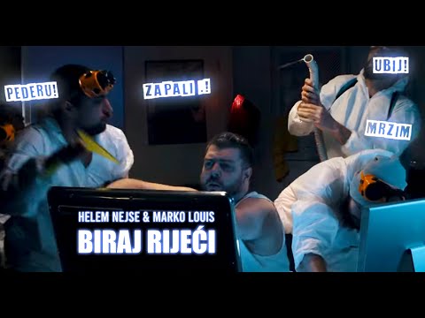 Helem Nejse & Marko Louis - Biraj Riječi [Official Music Video]