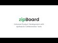 Build better products with zipBoard
