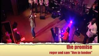 Roger and Sam - The Promise 