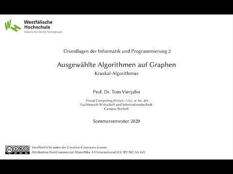 Grundlagen d. Informatik u. Programmierung 2: 6.3 Graph-Algorithmen: Kruskal (SoSe 2020)