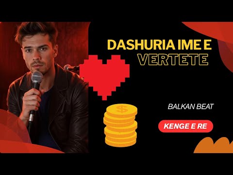 Dashuria ime e vertete - Balkan Beat