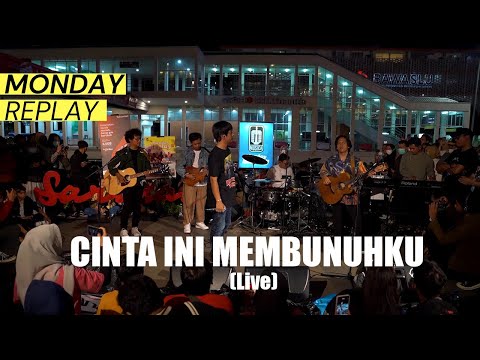 D'MASIV - Cinta Ini Membunuhku (Live at Monday Replay)