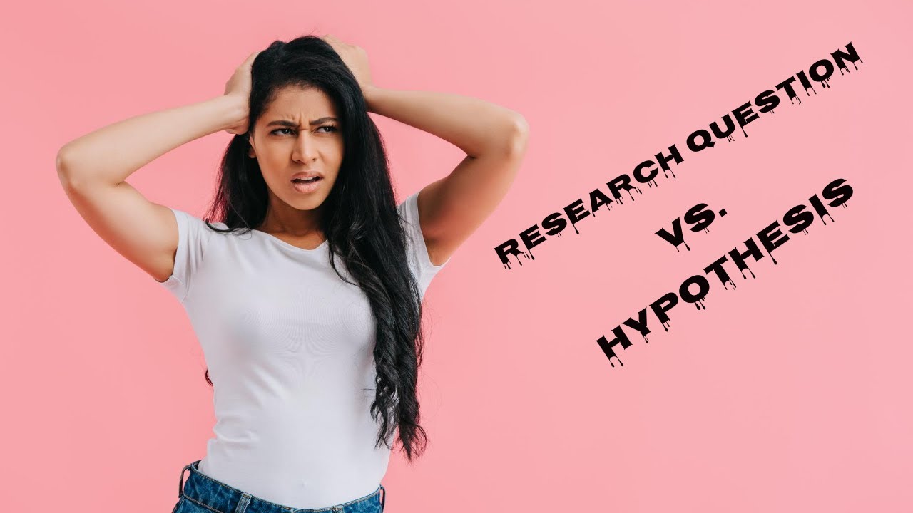 What is the Difference Between   Research Question and Hypothesis?  with examples!!!