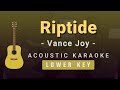 Riptide Vance Joy Lower Key Acoustic Karaoke