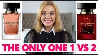 DOLCE &amp; GABBANA THE ONLY ONE VS THE ONLY ONE 2 PERFUME REVIEW | Soki London