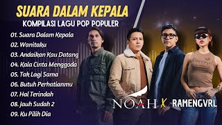Download lagu NOAH X RAMENGVRL - SUARA DALAM KEPALA - WANITAKU - ANDAIKAN DATANG KEMBALI || POP INDO TERPOPULER mp3 Download lagu NOAH X RAMENGVRL - SUARA DALAM KEPALA - WANITAKU - ANDAIKAN DATANG KEMBALI || POP INDO TERPOPULER mp3