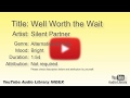 Well Worth The Wait Silent Partner Alternative Punk Bright YouTube Audio Library BGM