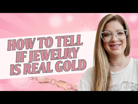 How To Tell If Jewelry Is Real Gold