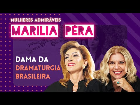 A vida de uma das maiores atrizes brasileiras de todos os tempos: MARÍLIA PÊRA | MULHERES ADMIRÁVEIS