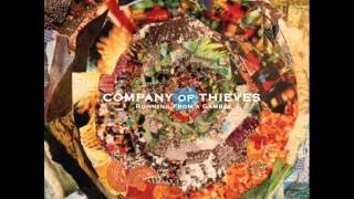 Company Of Thieves - Nothing&#39;s In The Flowers