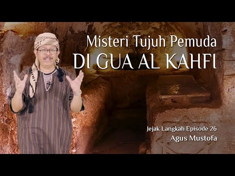 Jejak Langkah eps .26 - MISTERI TUJUH PEMUDA DI GUA AL KAHFI