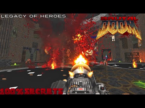 BRUTAL DOOM v21 - Trolled Hard in Legacy of Heroes [100% SECRETS]