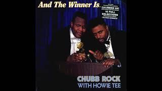 Caught Up Remix  ― Chubb Rock With Howie Tee